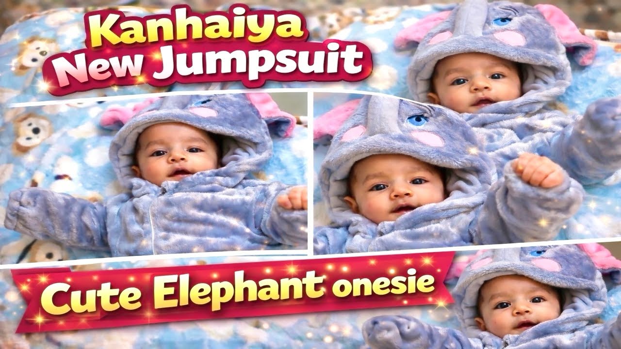 Kanhaiya Ka New Jumpsuit 😍 | Cute Elephant Onesie 🐘