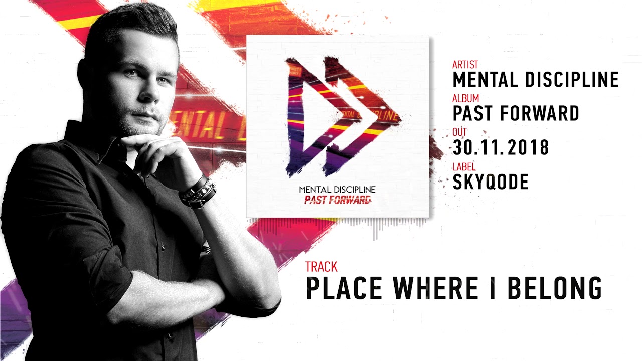 Mental Discipline - Place Where I Belong (2018)