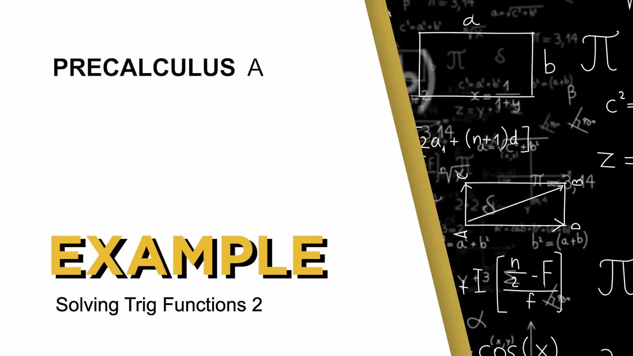 Solving Trig Functions 2