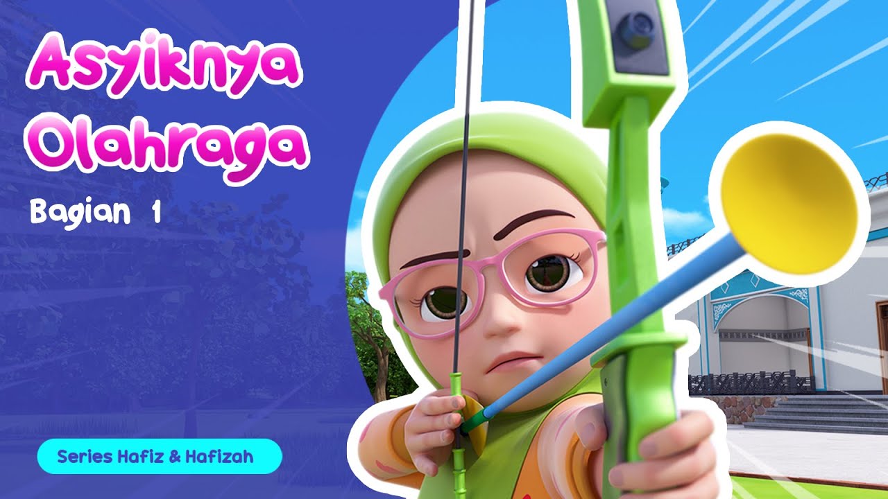 Asyiknya Olahraga (Part 1) | Kartun Anak-Anak Islami | Hafiz & Hafizah | Eps 16