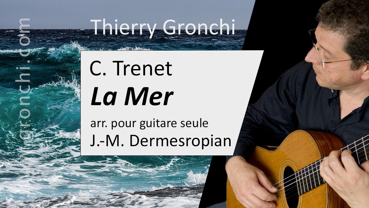 C. Trenet / J.M. Dermesropian - La Mer - (Fingerstyle guitar cover)