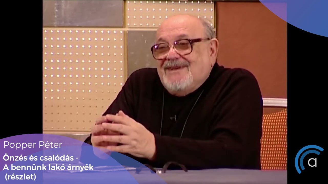 Popper Péter: Önzés és csalódás (www.auditorium.hu)