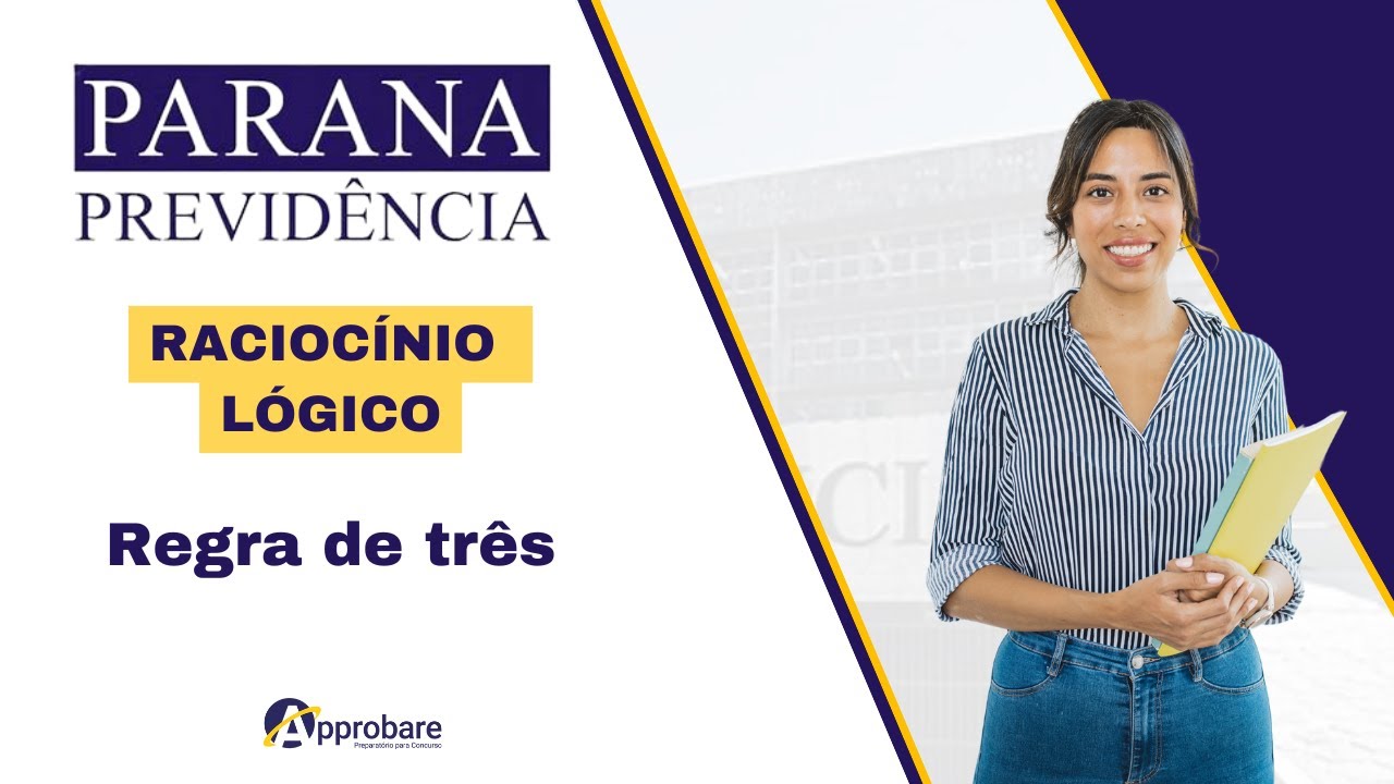 CONCURSO PARANA PREVIDÊNCIA _ RACIOCÍNIO LÓGICO_ #paranaprevidencia #técnicoadministrativo