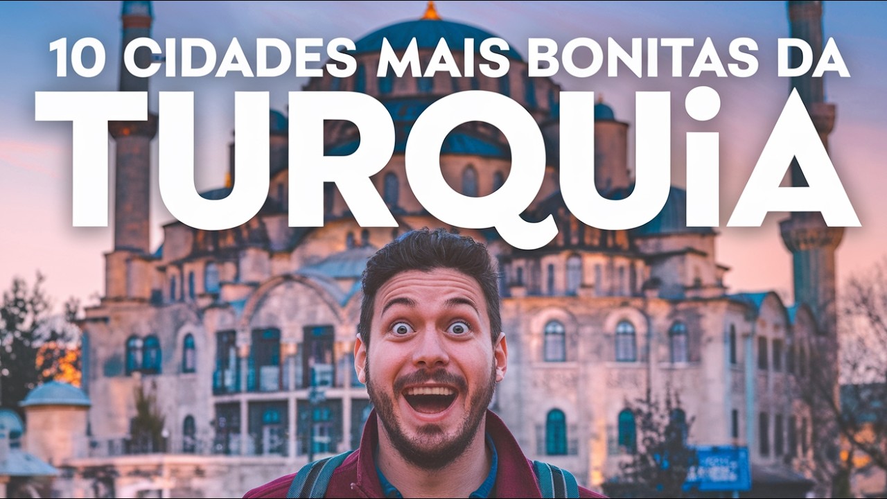 As 10 cidades mais bonitas da Turquia para visitar em 2025