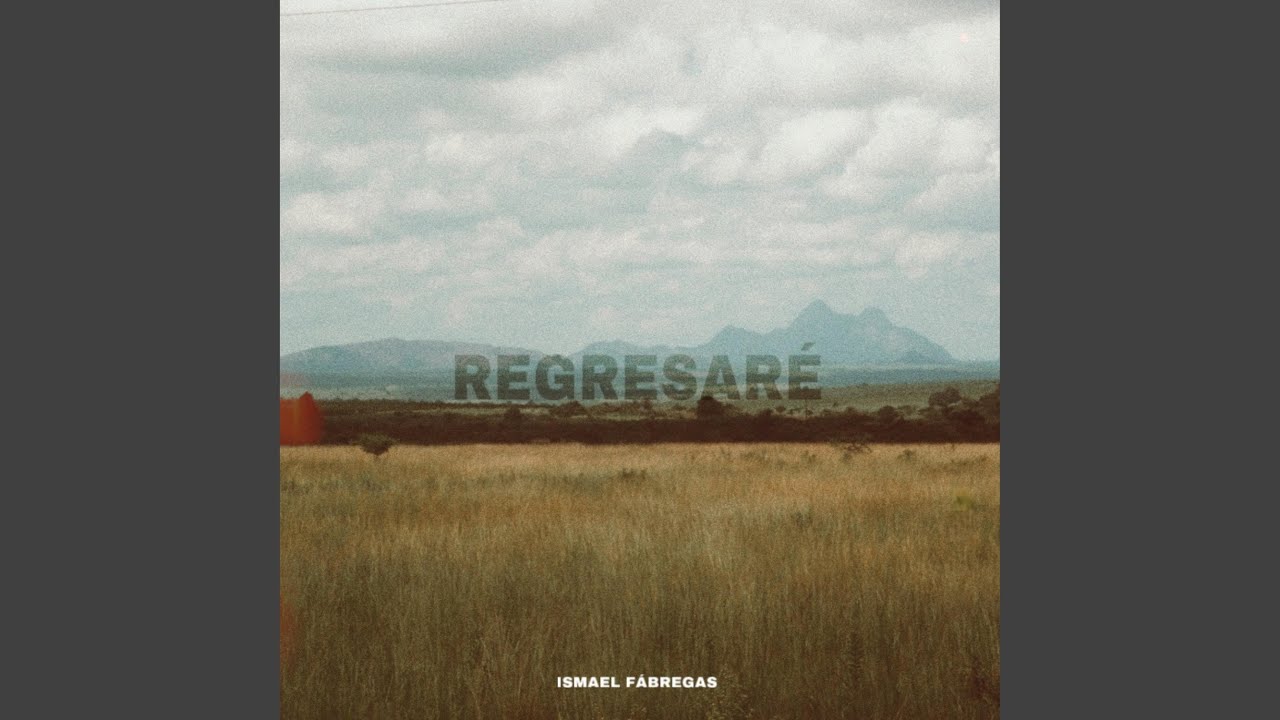 Regresaré
