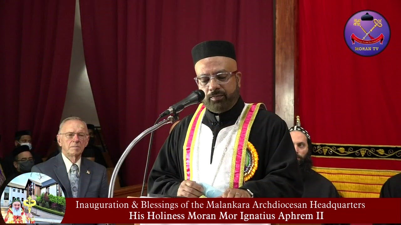 Inauguration & Blessings of the Malankara Archdiocesan Headquarters - LIVE on May 22, 2021.