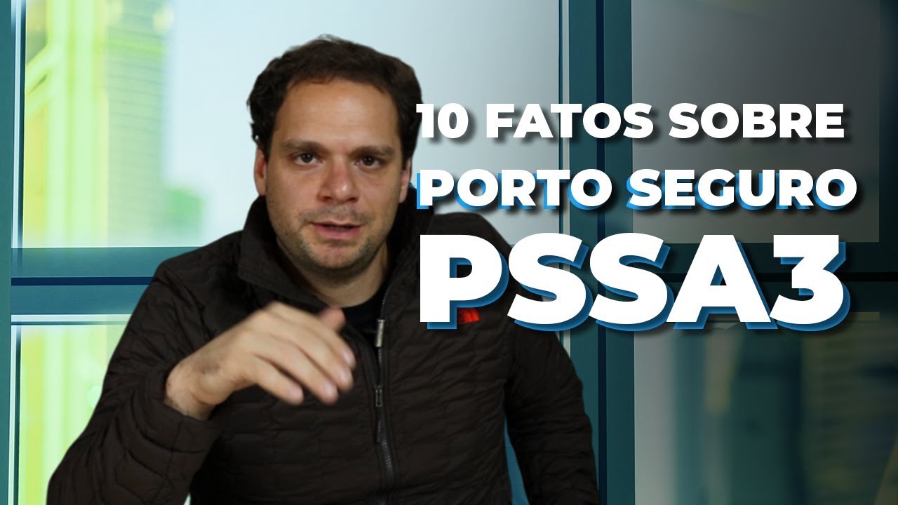10 FATOS sobre #PSSA3 - Porto Seguro