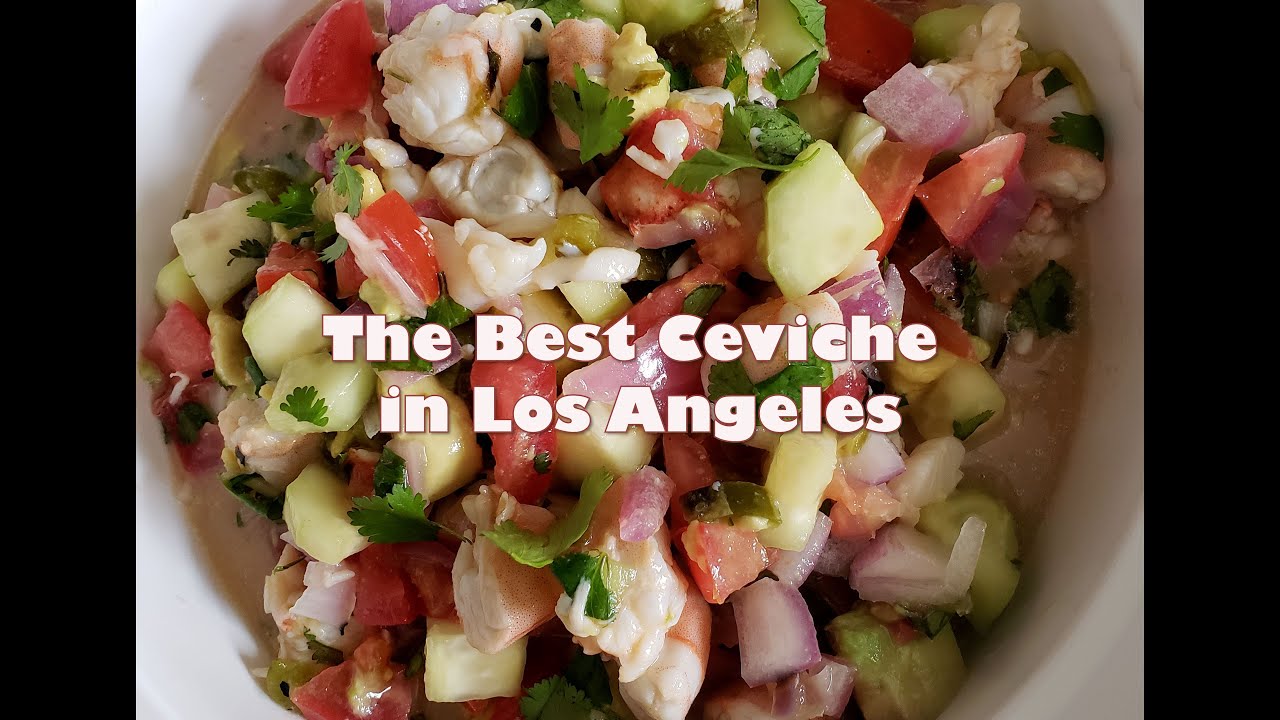 The Best Ceviche in Los Angeles Recipe!