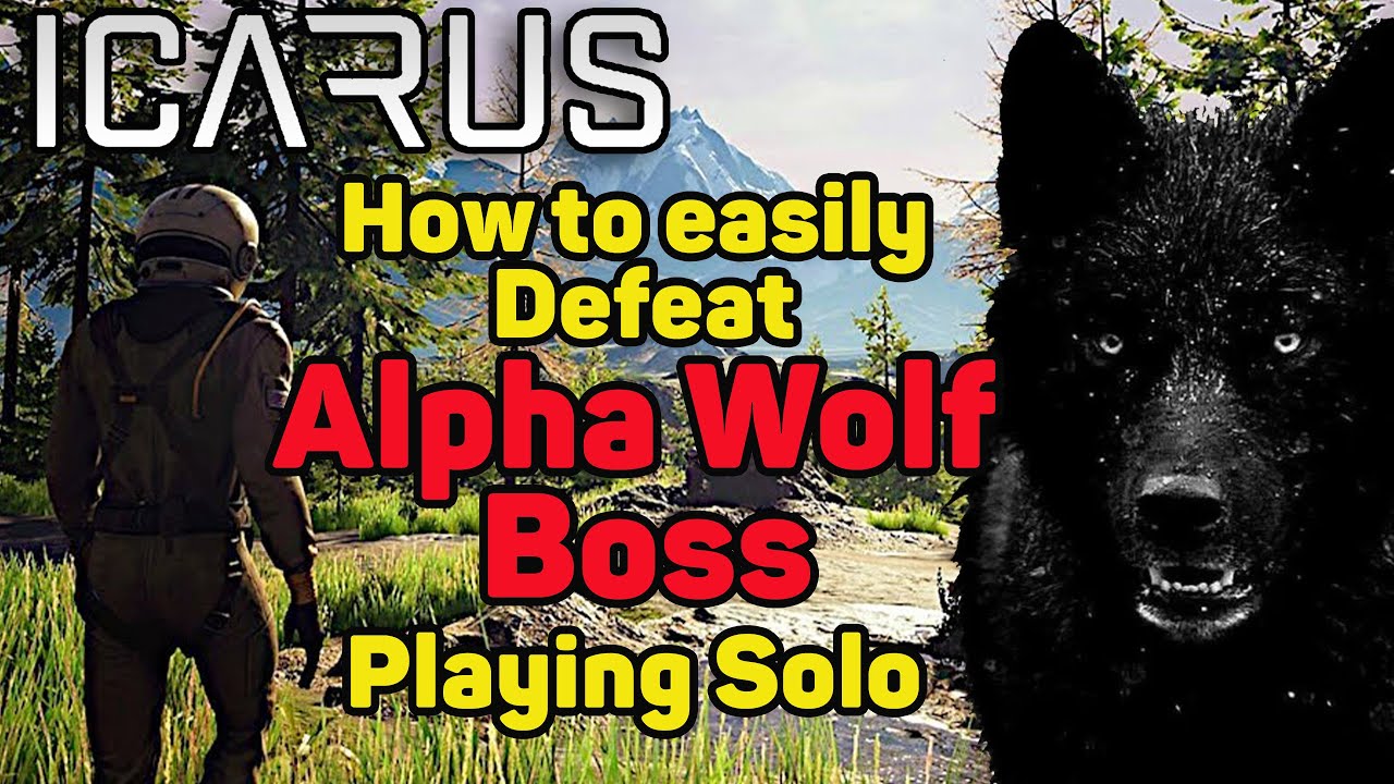 Icarus Survival Kill List Extermination/Defeat the Wolf Boss/Solo