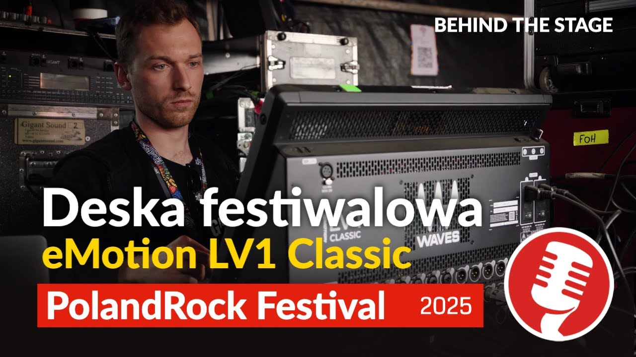 Waves eMotion LV1 na Pol’and’Rock Festival 2025 – techniczne serce festiwalu