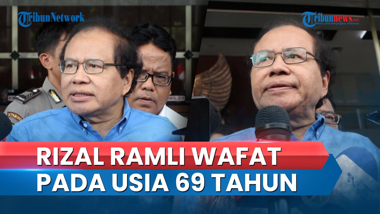 Ekonom Rizal Ramli Meninggal Dunia pada Usia 69 Tahun, Begini Penjelasan Stafnya