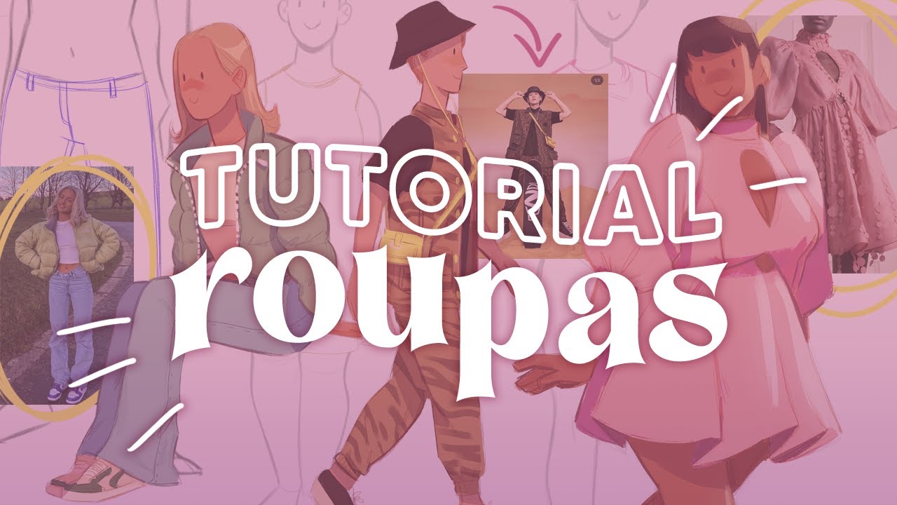 TUTORIAL | Como desenhar roupas