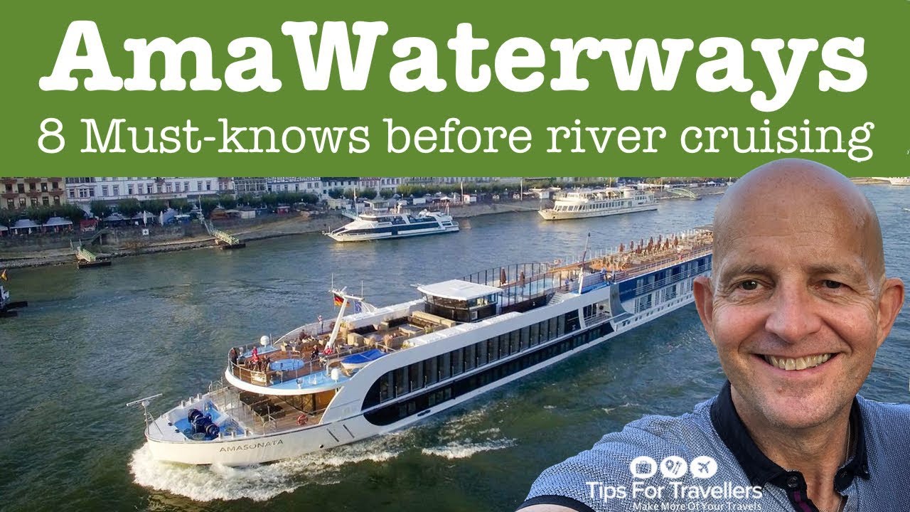 Речные круизы по Европе от AmaWaterways. 8 вещей, которые нужно знать перед круизом