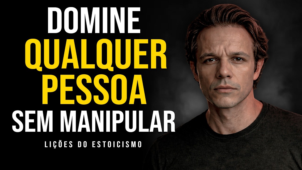 15 TRUQUES PSICOLÓGICOS DO ESTOICISMO PARA DOMINAR QUALQUER CONVERSA - LIÇÕES DO ESTOICISMO