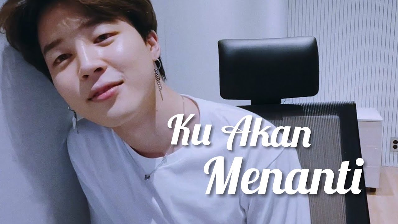 Jimin - Ku Akan Menanti [FMV]