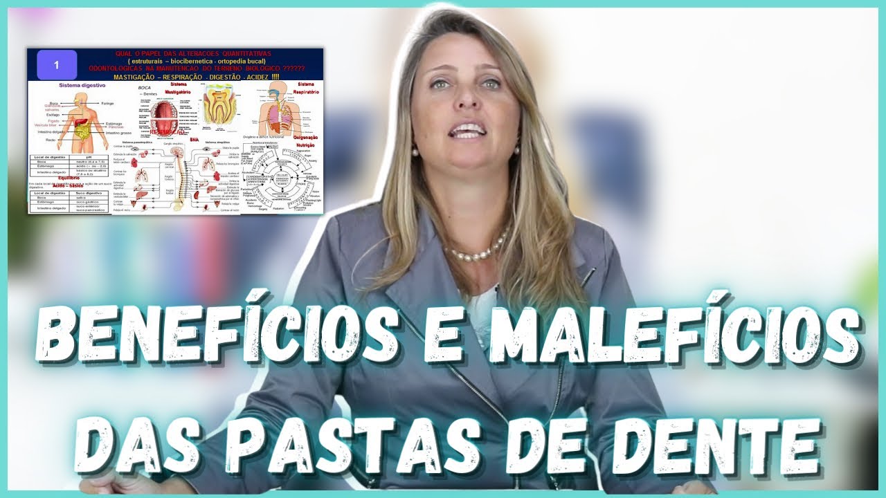 BENEFÍCIOS E MALEFÍCIOS DAS PASTAS DE DENTE