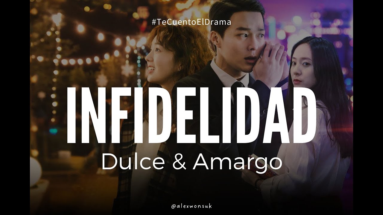 ¿ELLA fue la INFIEL? Final Explicado DULCE Y AMARGO