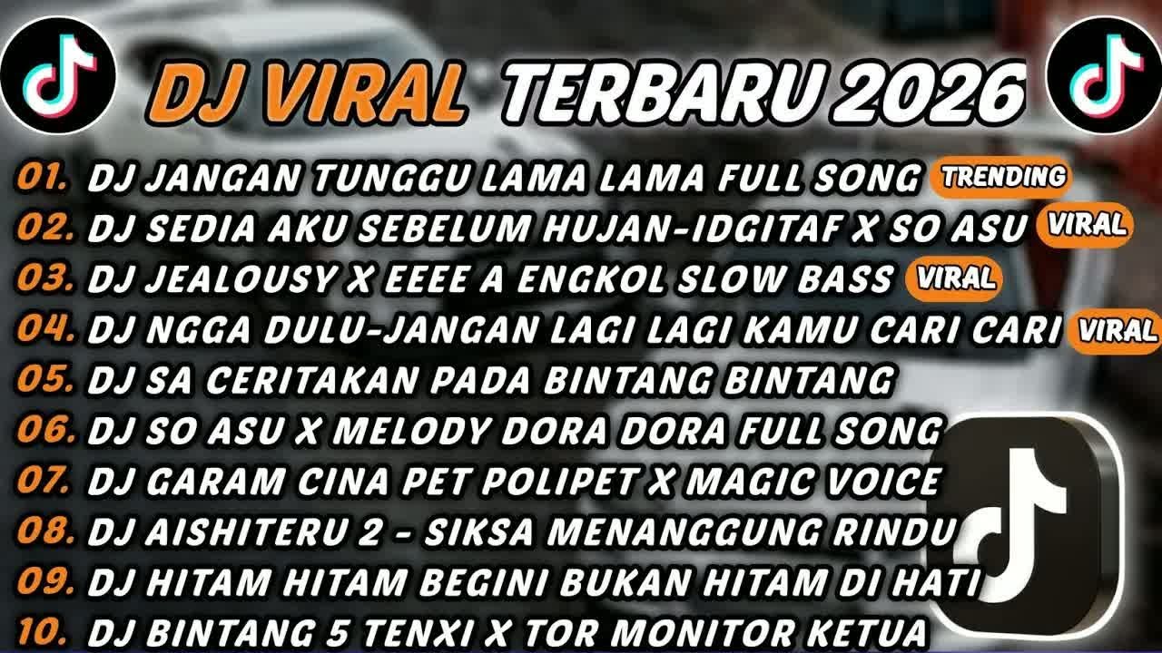 DJ TIKTOK TERBARU 2026 - DJ JANGAN TUNGGU LAMA LAMA🎵DJ SEDIA AKU SEBELUM HUJAN-IDGITAF X SO ASU🎵