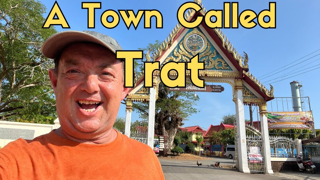 Trat, Thailand &ndash; Worth a Visit?