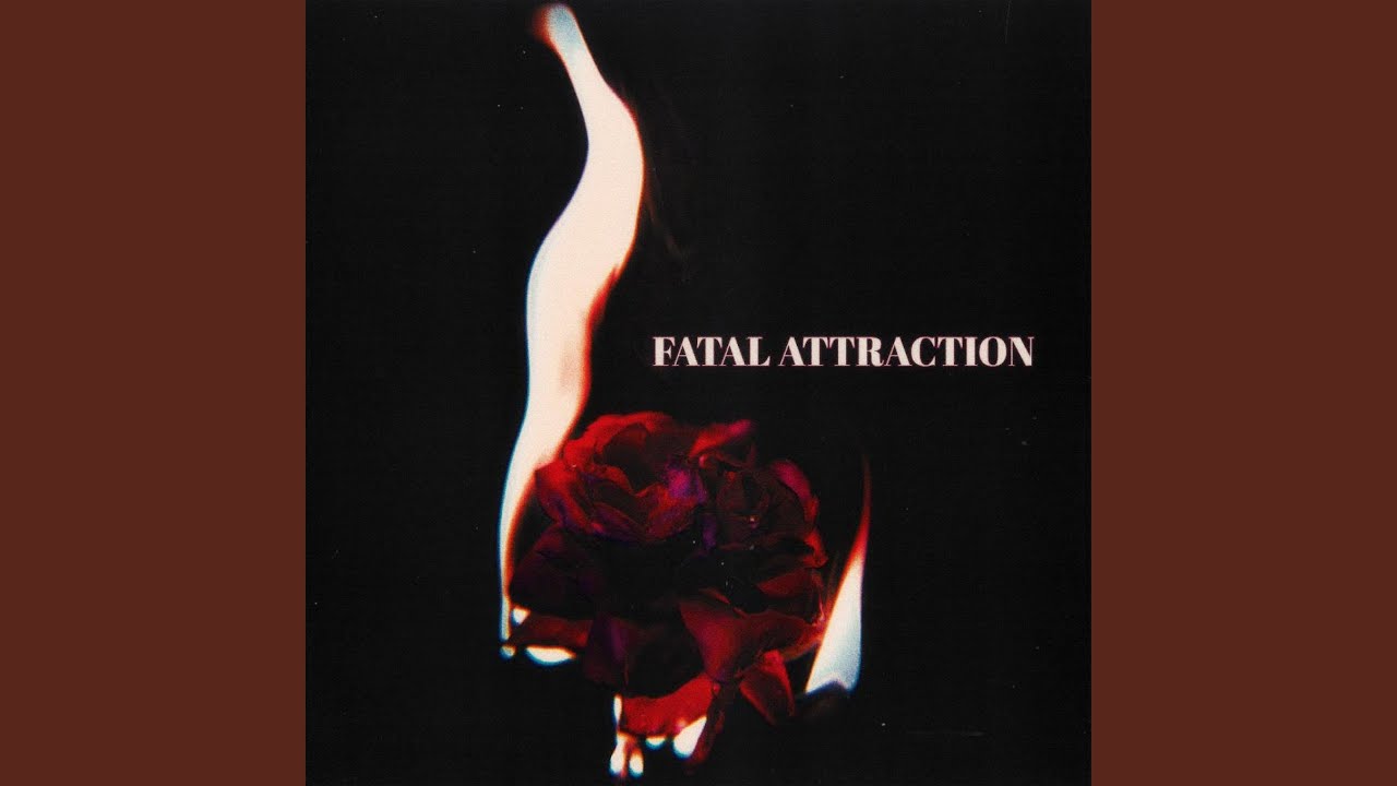 Fatal Attraction (Sped up)
