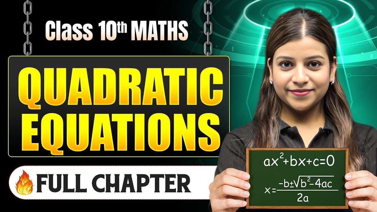 Quadratic Equations Complete Chapter in One Shot | Class 10 Maths | ICSE Board | LEGEND 2026