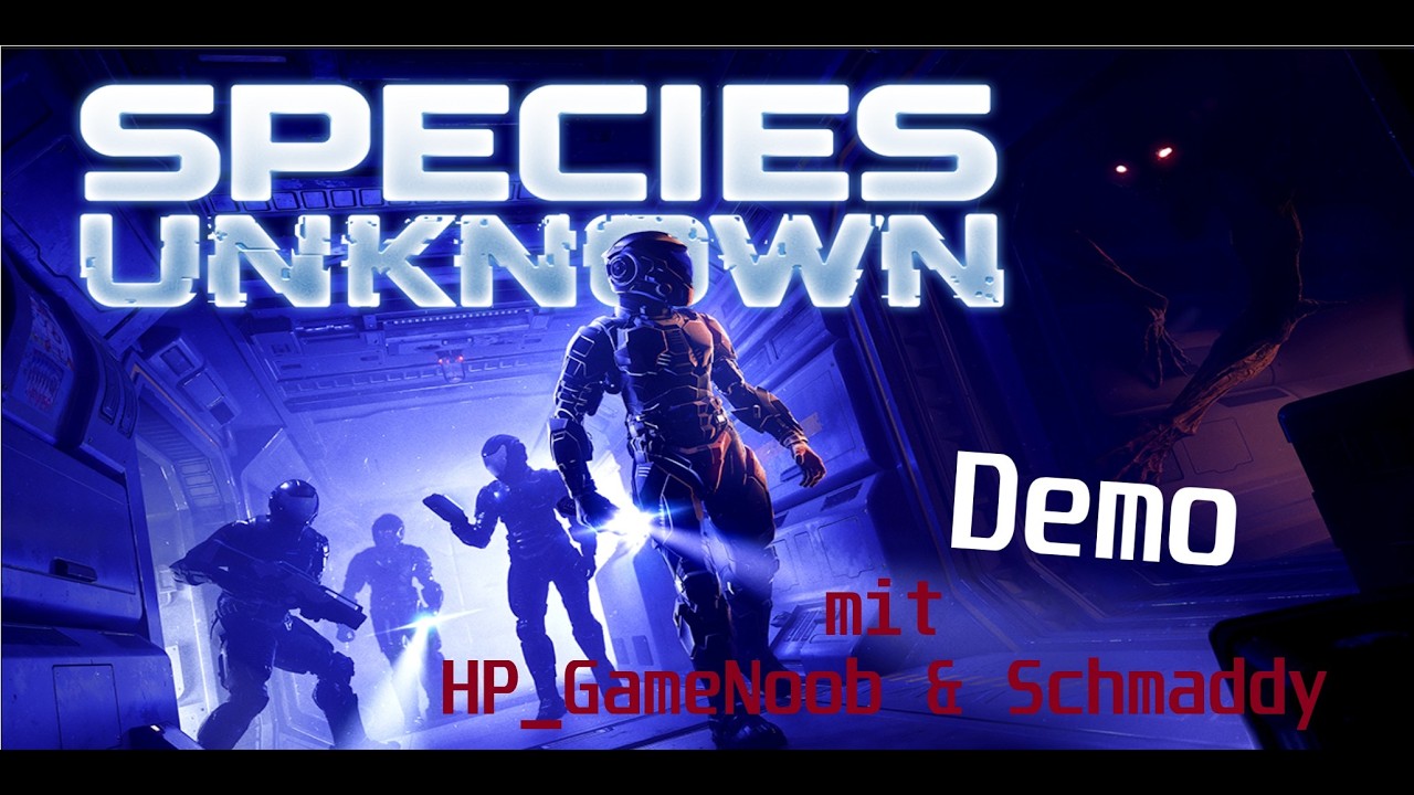 Angespielt: Species: Unknown Demo mit @Schmaddy @HP_gameNoob