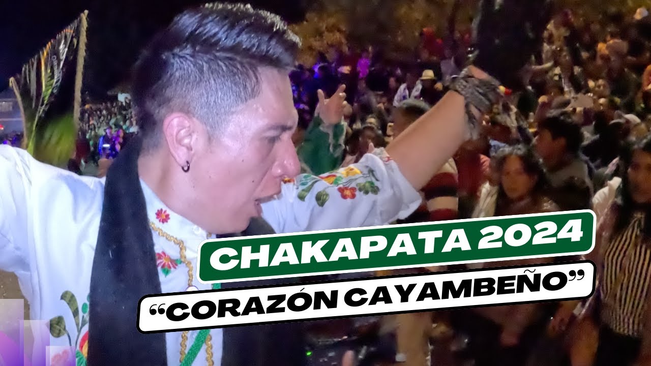 🔴▶️ CHAKAPATA 2024 | Coraz&oacute;n Cayambe&ntilde;o Brilla en el #Chakapata2024 | En Vivo HD 🪕
