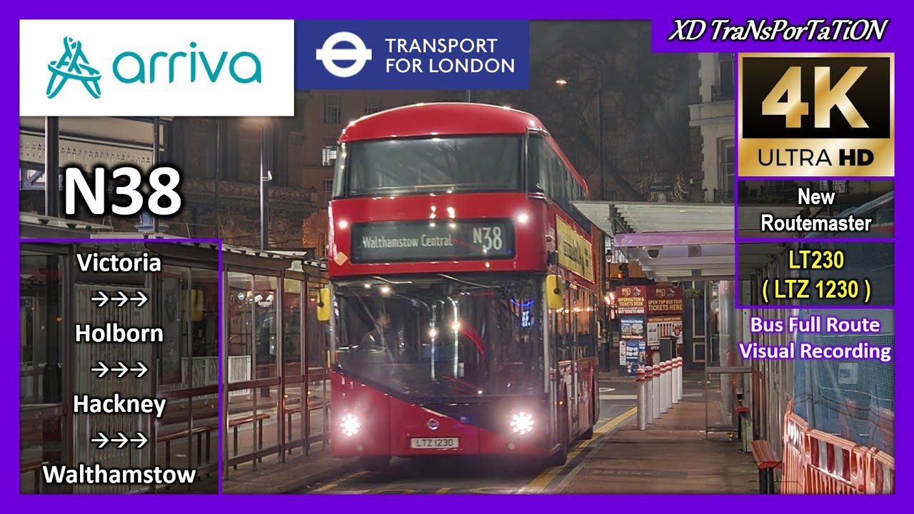 [Arriva London] N38 ~ Victoria Bus Station ➝ Walthamstow Bus Station【4K】