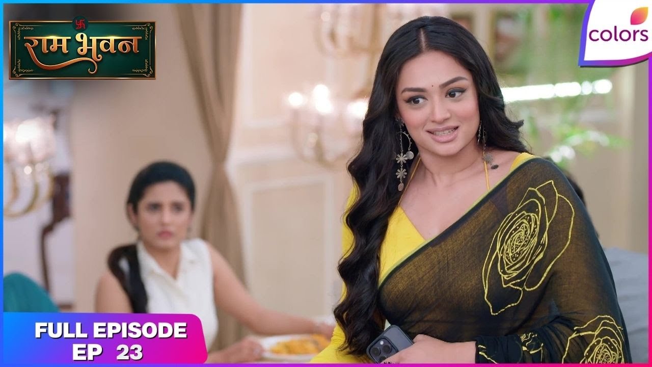 Ram Bhavan | Full Episode Ep. 23 | Gayatri causes trouble for Isha | Colors TV
