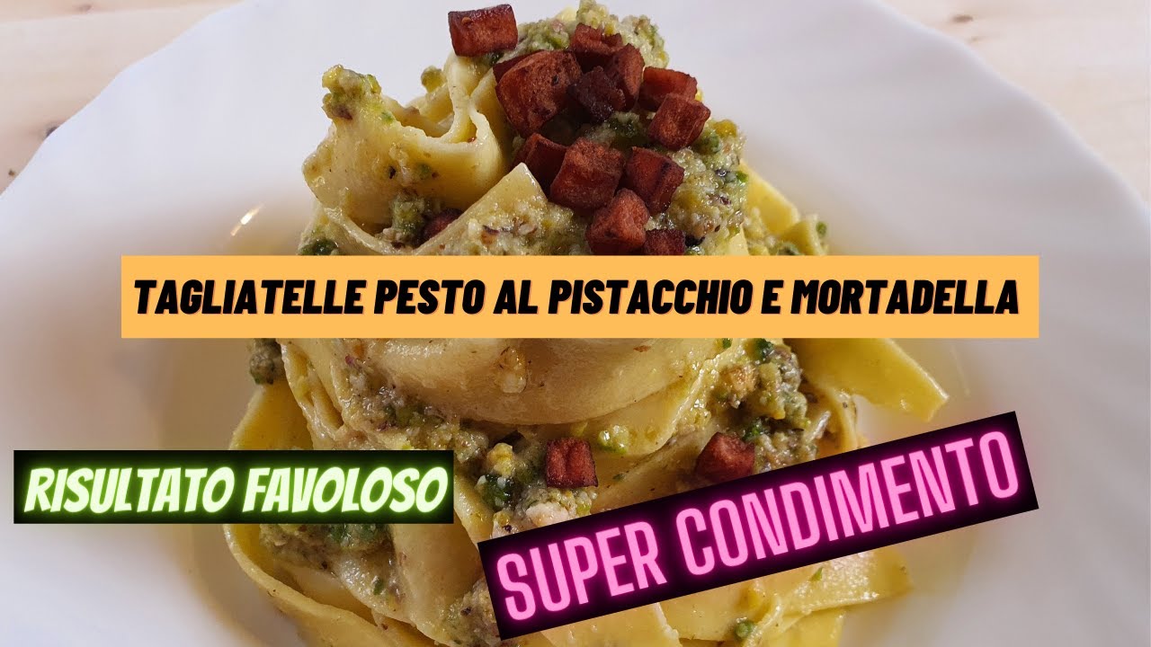 TAGLIATELLE FATTA A MANO CON PESTO AL PISTACCHIO E MORTADELLA CROCCANTE - IMPASTA CON STEFANO -