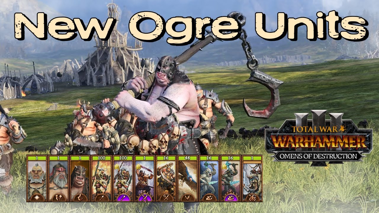NEW Ogre Units Quick Look - Stats & Closeup - Total War: Warhammer 3 Omens of Destruction DLC