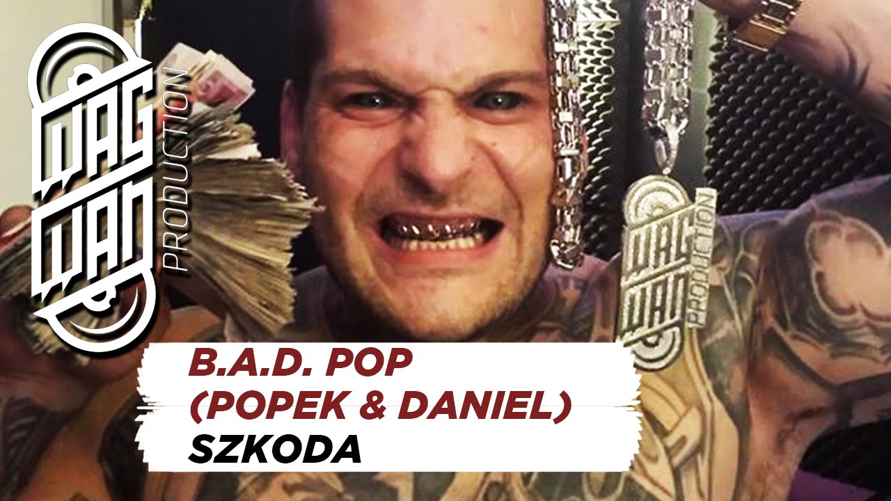 B.A.D. POP (POPEK & DANIEL) - SZKODA