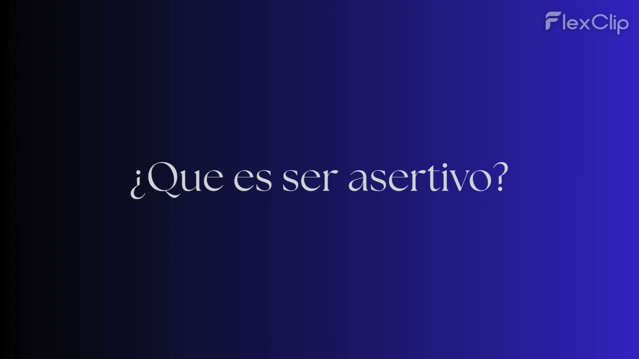 ¿Que es ser asertivo?-Evidencia 1-comunicacion asertiva en los negocios