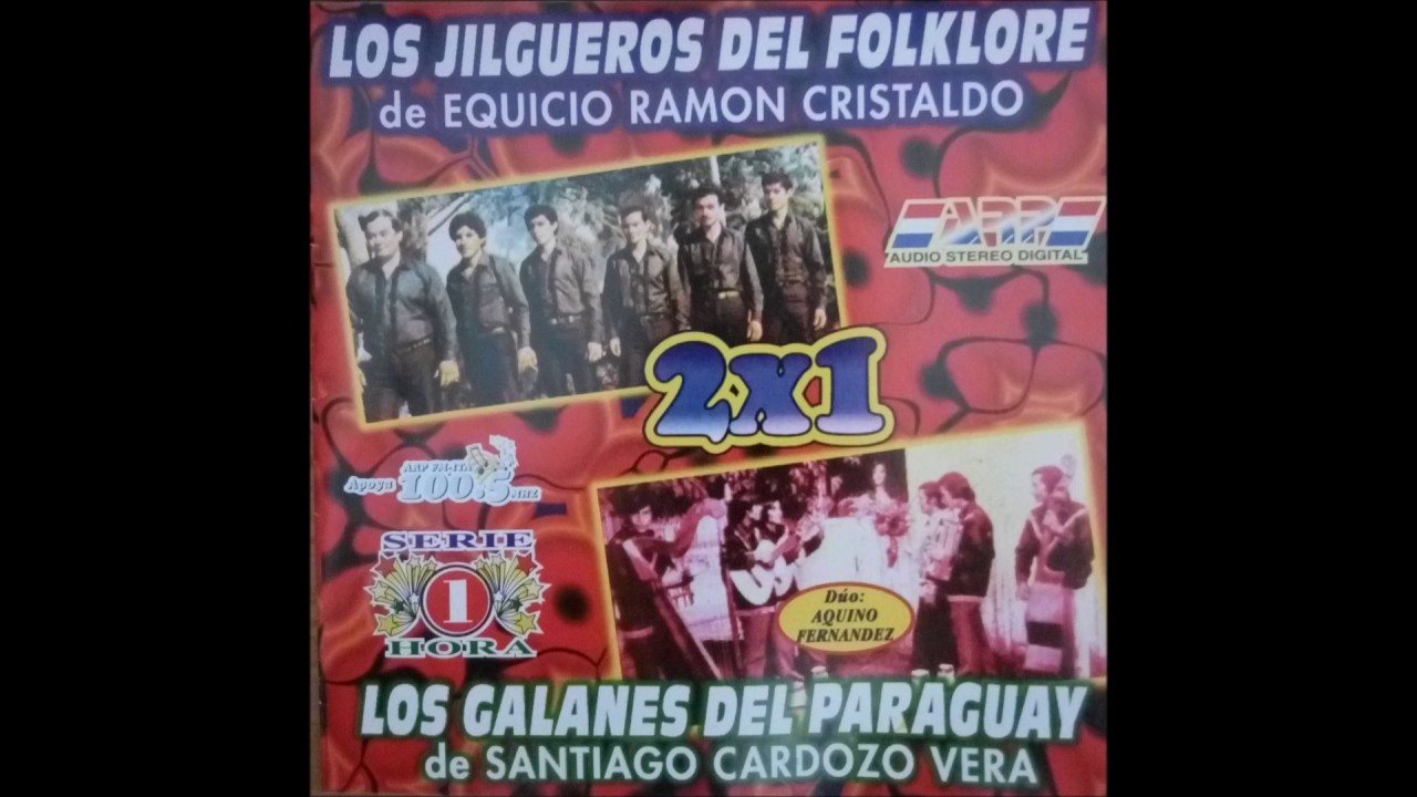 Los Jilgueros del Folklore / Los Galanes del Paraguay [ARP]