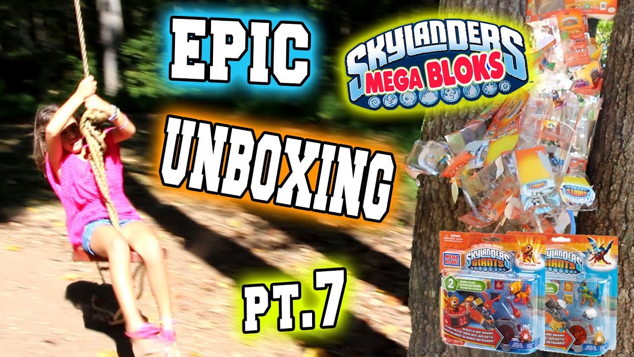 EPIC Unboxing of Skylanders Battle Portals by MEGA Bloks (pt.7) *Tree Crashing*