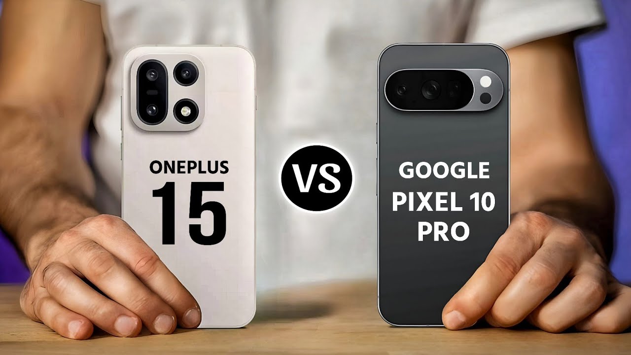 OnePlus 15 Vs Google Pixel 10 Pro || Full Specs Comparison