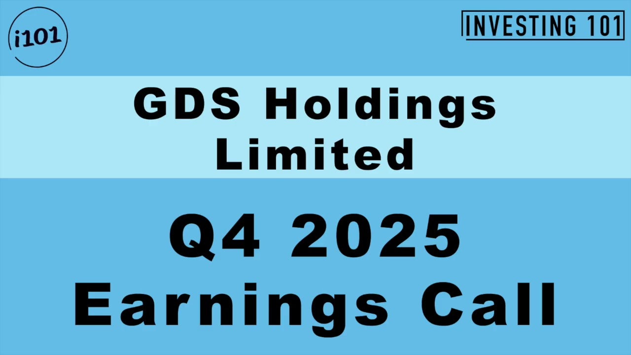 GDS Holdings Limited Q4 2025 Earnings Call