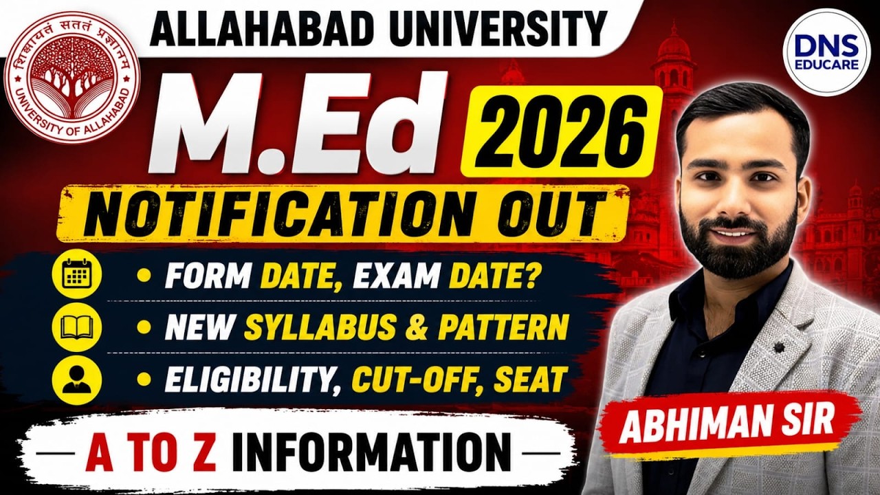 Allahabad University M.Ed Entrance Exam 2026 Notification Out 🔥| AU M.Ed Full Details by Abhiman Sir