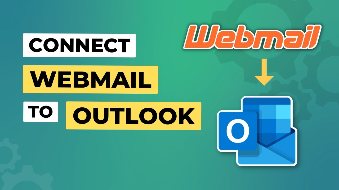 How to set up Webmail on Outlook with Company Email Configuration