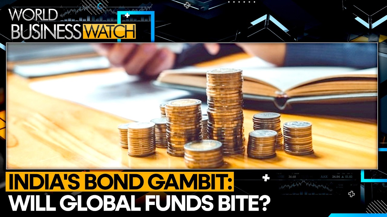 India Unlocks Bond Market For Global Funds In Major Financial Reform | WION World Business Watch