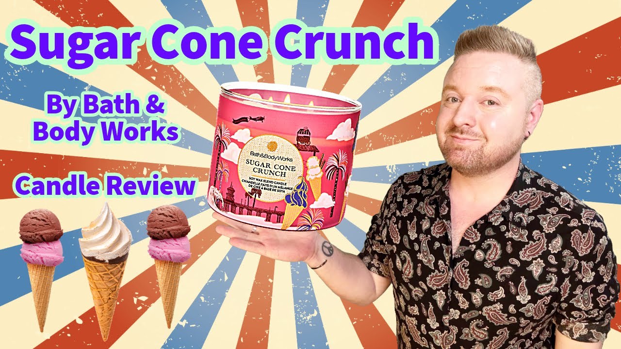 Candle Review: Sugar Cone Crunch by Bath & Body Works