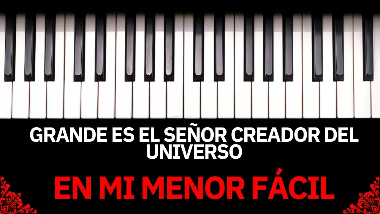 GRANDE Es El SEÑOR CREADOR Del UNIVERSO PIANO TUTORIAL 🔥FÁCIL y Bien Explicado 🔥