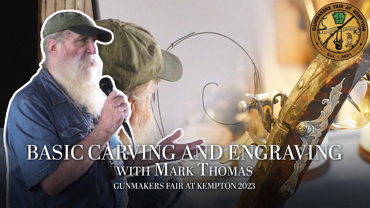 Fundamentals of Muzzleloader & Fine Art Engraving with Mark Thomas | Gunmakers Fair at Kempton