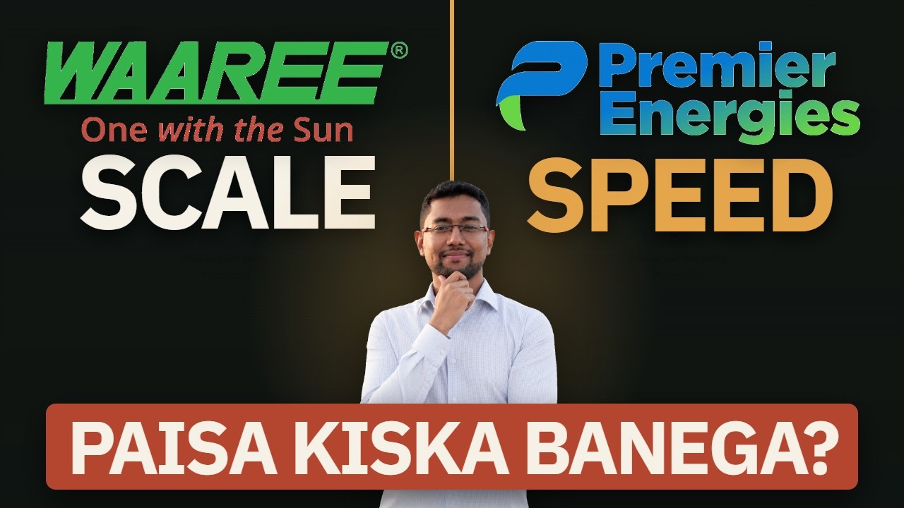 Waaree vs Premier Energies: Paisa Kiska Banega? | SCALE Framework EP10