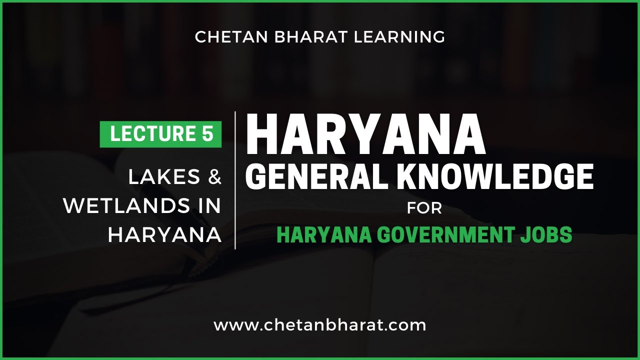 Haryana GK For Haryana Government Jobs | Lecture 5 | Lakes & Wetlands