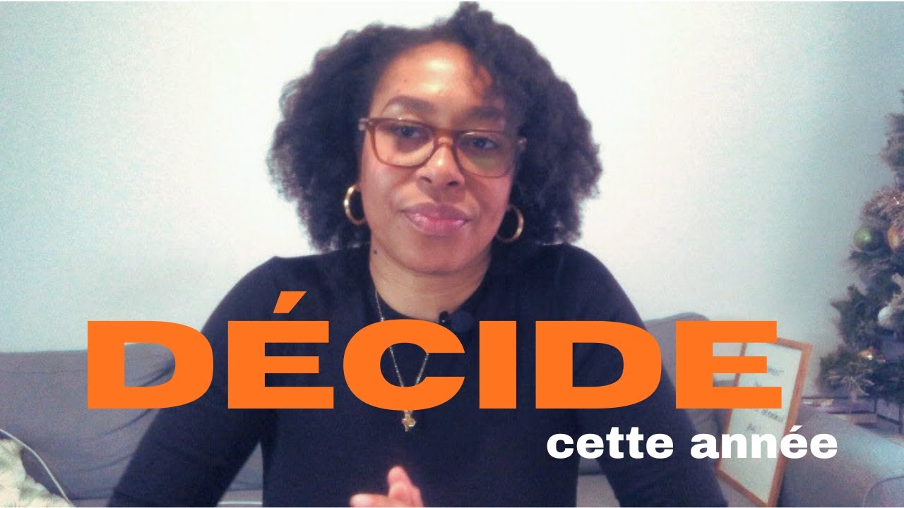 Personne ne décidera à ta place