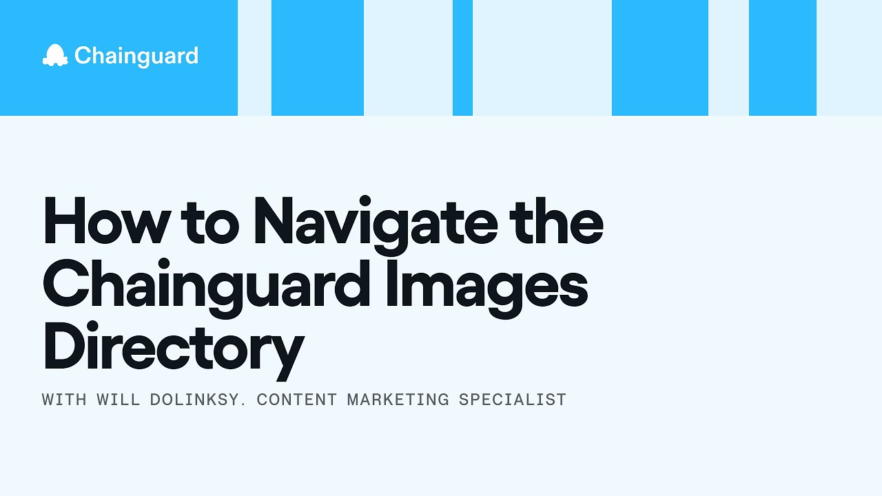 How to Navigate the Chainguard Images Directory