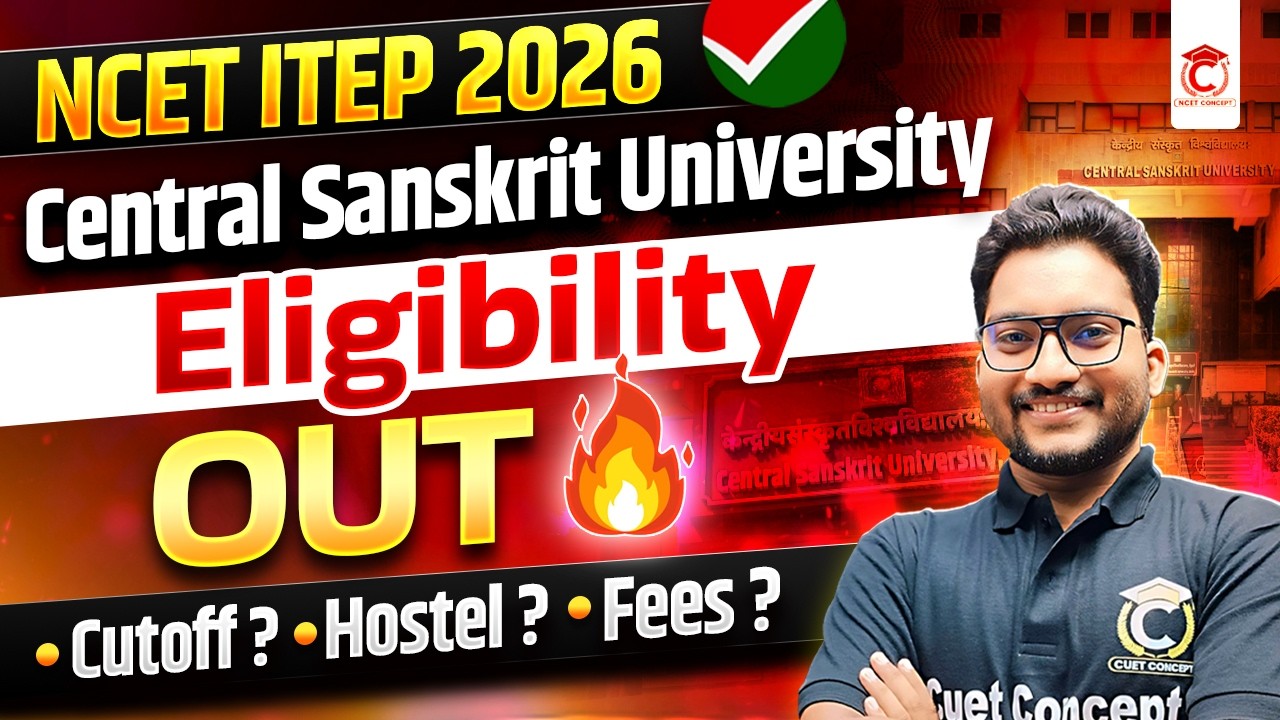 NCET 2026 Goodnews 🤩 Central Sanskrit University  Eligibility Out🚨 Cutoff, Hostel & Fees ? ✅