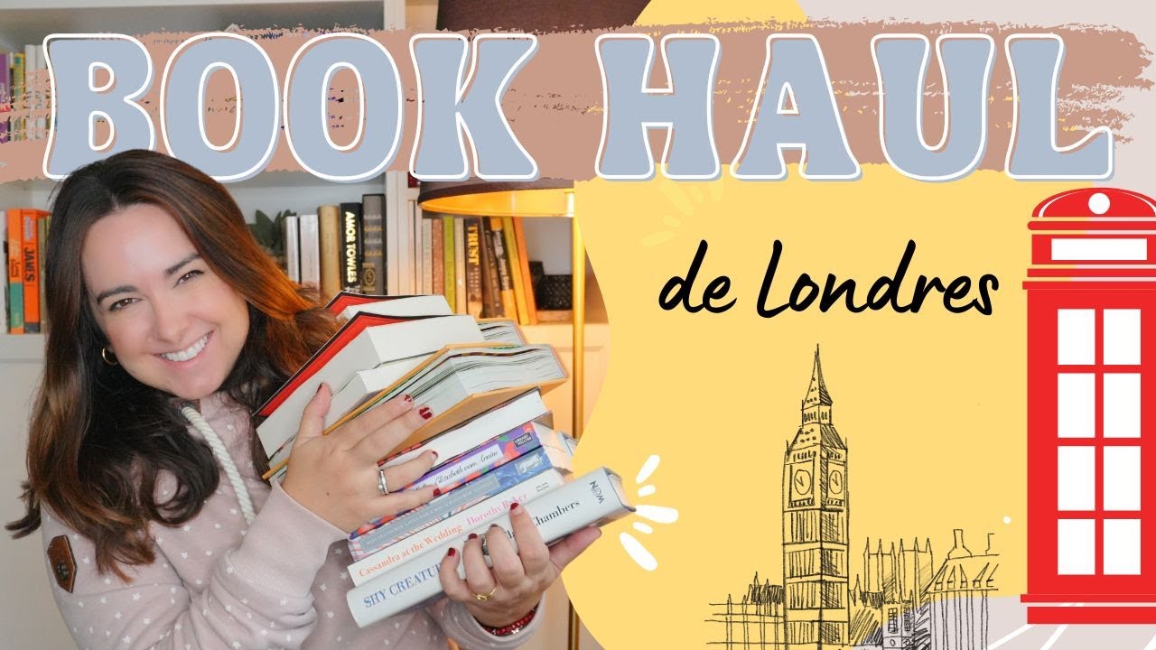 Book Haul de Londres 💂🏼 Los libros que he comprado en Londres