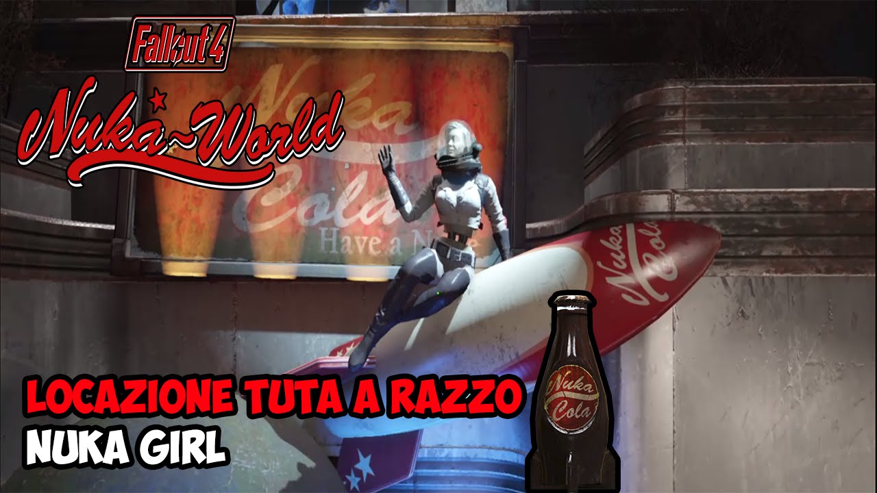 Fallout 4 [Nuka-World] -Locazione tuta a razzo di Nuka Girl-